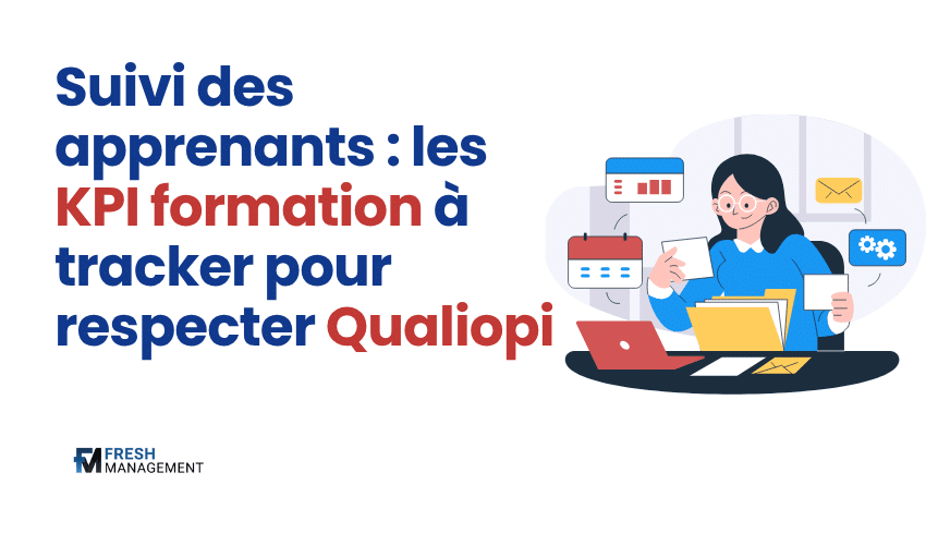 les KPI formation à tracker pour respecter Qualiopi